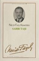 Sabir Tasi - Fazil Kisakürek, Necip