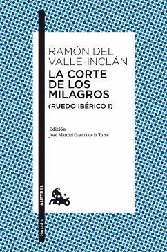 Ruedo ibérico 1. La corte de los milagros - Valle-Inclán, Ramón del