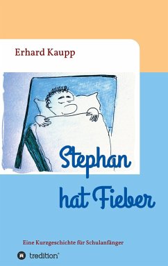 Stephan hat Fieber - Kaupp, Erhard