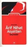 Bayrak Sairi Arif Nihat Asyadan Secmeler