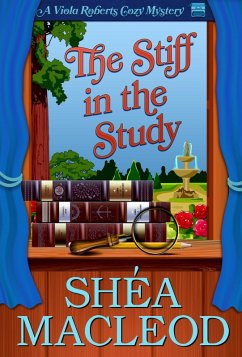 Cover The Stiff in the Study (Viola Roberts Cozy Mysteries, #2) (eBook, ePUB)