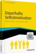 Dauerhafte Selbstmotivation - inkl.... - Bild 1