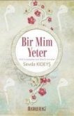 Bir Mim Yeter