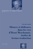 Silences et dédicaces dans les vers d¿Henri Meschonnic. Atelier de lecture-traduction