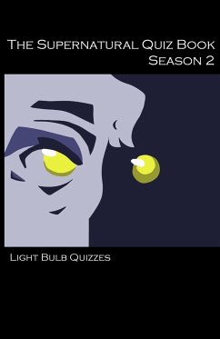 The Supernatural Quiz Book Season 2 - Quizzes, Light Bulb