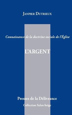 L'argent - Dutrieux, Janpier