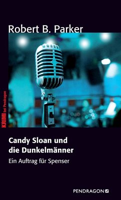 Candy Sloan und die Dunkelmänner - Parker, Robert B.