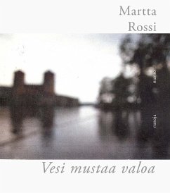 Vesi mustaa valoa - Rossi, Martta