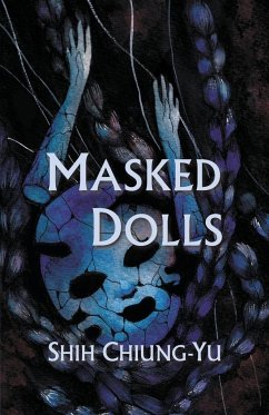 Masked Dolls - Shih, Chiung-Yu