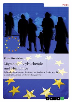 Migranten, Asylsuchende und Flüchtlinge (eBook, PDF) - Hunsicker, Ernst