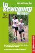 In Bewegung bringen: Ausdauersport für Menschen mit Down-Syndrom (Edition 21: Bücher von, mit und über Menschen mit dem gewissen Extra Information - Integration - Förderung)