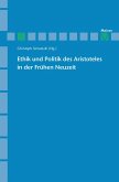 Ethik und Politik des Aristoteles in der Frühen Neuzeit (eBook, PDF)