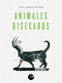 Animales disecados (eBook, ePUB)
