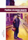 Paulino y la joven muerte (eBook, ePUB)