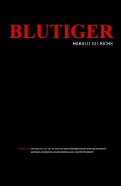 Blutiger (eBook, ePUB) - Ullrichs, Harald