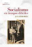 Socialismo en tiempos difíciles (eBook, ePUB)