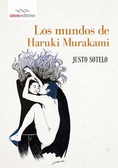 Los mundos de Haruki Murakami (eBook, ePUB) - Sotelo, Justo