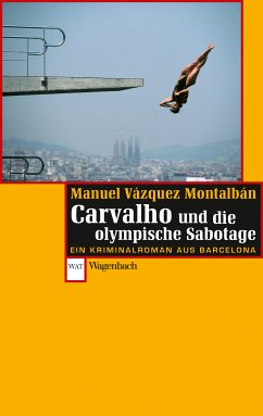 Carvalho und die olympische Sabotage (eBook, ePUB) - Vázquez Montalbán, Manuel