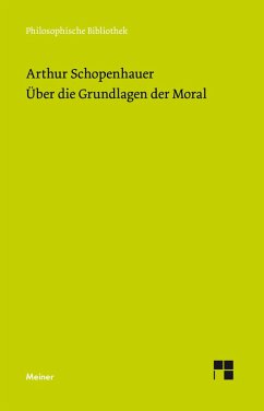 Über die Grundlage der Moral (eBook, PDF) - Schopenhauer, Arthur