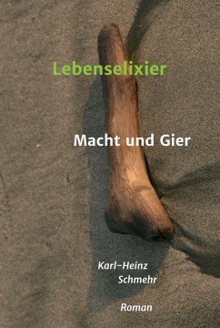 Lebenselixier (eBook, ePUB) - Schmehr, Karl-Heinz