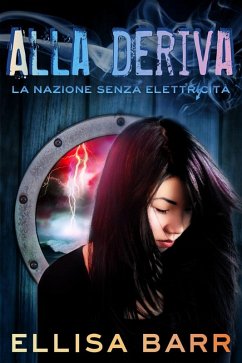 Alla deriva (eBook, ePUB) - Barr, Ellisa