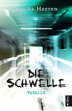 Die Schwelle (eBook, PDF) - Heeren, Sascha