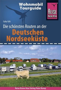 Reise Know-How Wohnmobil-Tourguide Deutsche Nordseeküste mit Hamburg und Bremen (eBook, PDF) - Gölz, Gaby