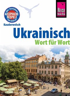 Ukrainisch - Wort für Wort: Kauderwelsch-Sprachführer von Reise Know-How (eBook, ePUB) - Börner, Natalja; Grube, Ulrike