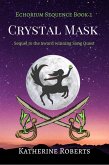 Crystal Mask (Echorium Sequence, #2) (eBook, ePUB)
