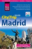 Reise Know-How Reiseführer Madrid (CityTrip PLUS) (eBook, PDF) Reise Know-How Reiseführer Madrid (CityTrip PLUS) (eBook, PDF)