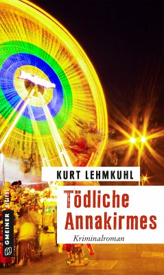 Tödliche Annakirmes (eBook, ePUB) - Lehmkuhl, Kurt