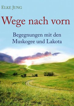 Wege nach vorn - Jung, Elke