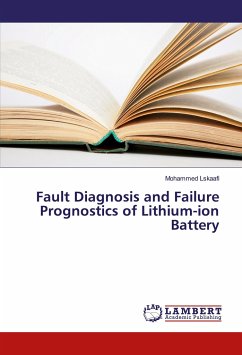 Fault Diagnosis and Failure Prognostics of Lithium-ion Battery