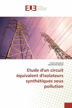 Etude d'un circuit équivalent d'isolateurs synthétiques sous pollution - Aouabed, Fatiha;Bayadi, Abdelhafid