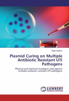 Plasmid Curing on Multiple Antibiotic Resistant UTI Pathogens