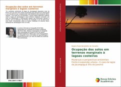 Ocupação dos solos em terrenos marginais à lagoas costeiras - Benedetto de Carvalho, Regina Paula