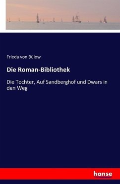 Die Roman-Bibliothek - Bülow, Frieda von