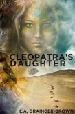 Cleopatra's Daughter (eBook, ePUB)