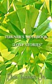 Turner's Notebook &quote;Love Stories&quote; (eBook, ePUB)
