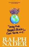 &quote;Only the Super-Rich Can Save Us!&quote; (eBook, ePUB)