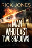 The Man Who Cast Two Shadows (eBook, ePUB)