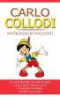 Carlo Collodi - Antologia dei racconti... - Bild 1
