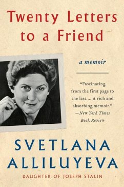 Twenty Letters to a Friend - Alliluyeva, Svetlana