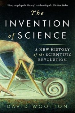 The Invention of Science - Wootton, David