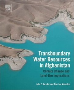 Transboundary Water Resources in Afghanistan - Shroder, John F.;Ahmadzai, Sher Jan