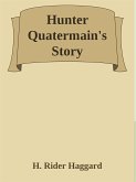 Hunter Quatermain's Story (eBook, ePUB)