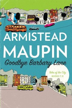 Goodbye Barbary Lane - Maupin, Armistead