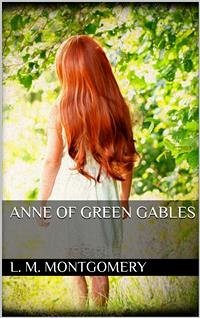 Anne of Green Gables (eBook, ePUB) - M. Montgomery, L.