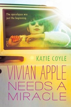 Vivian Apple Needs a Miracle - Coyle, Katie