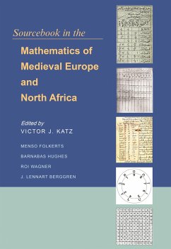 Sourcebook in the Mathematics of Medieval Europe and North Africa - Wagner, Roi;Katz, Victor J.;Folkerts, Menso